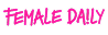 Female Daily